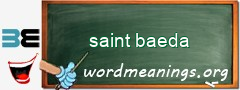 WordMeaning blackboard for saint baeda
